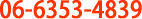 06-6353-4839�i��j